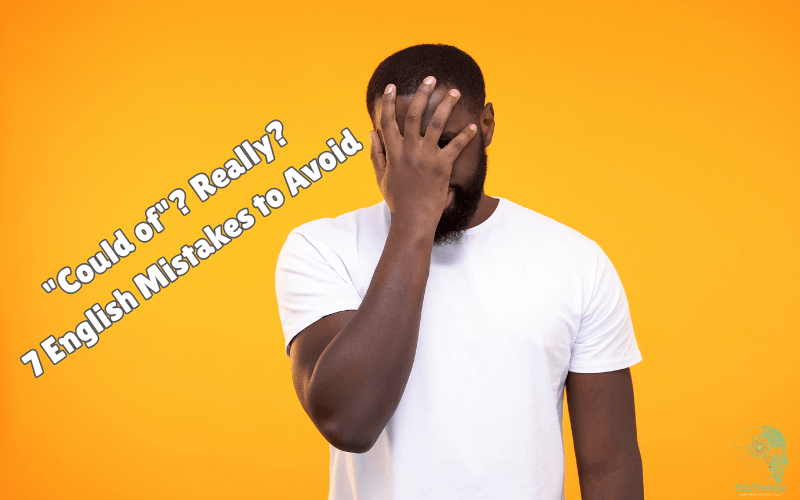 7 English Mistakes That Make You Sound Less Professional — And How to Fix Them